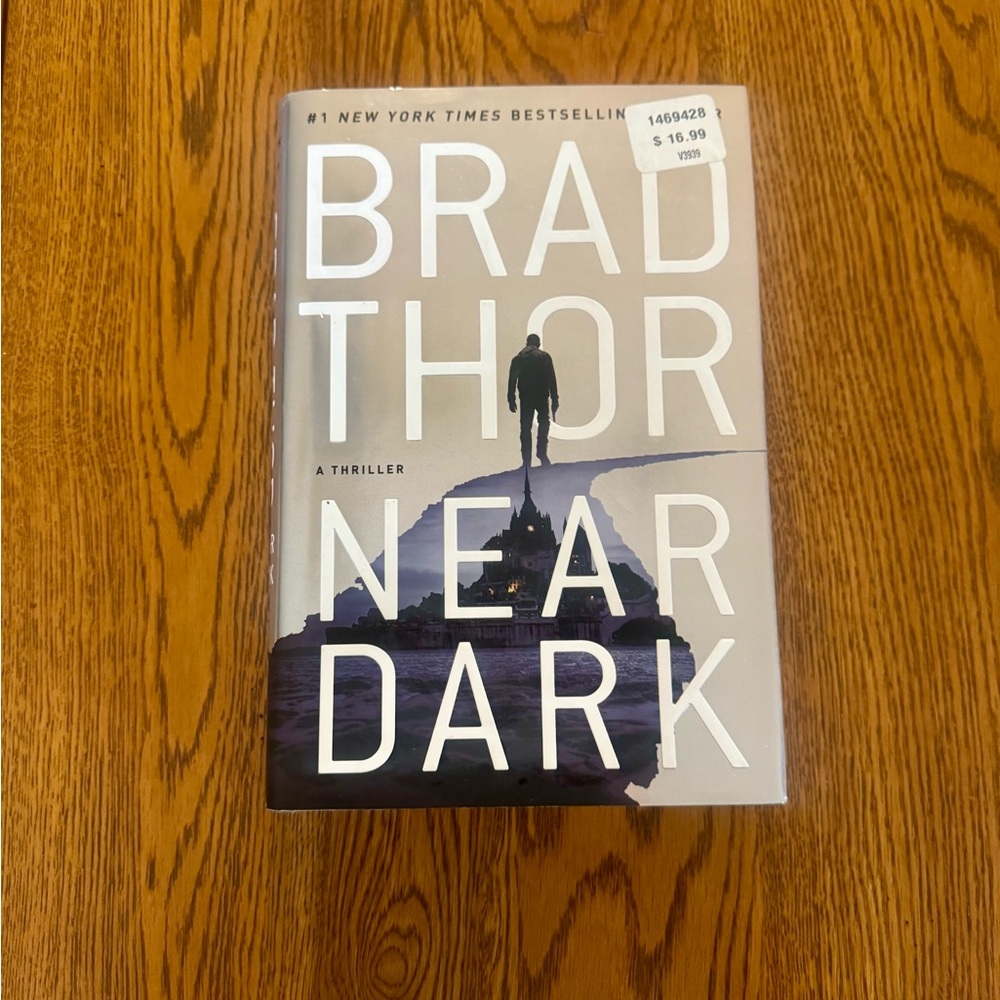 Brad Thor Near Dark Hardcover Thriller First Edition - Bestselling Action Novel
